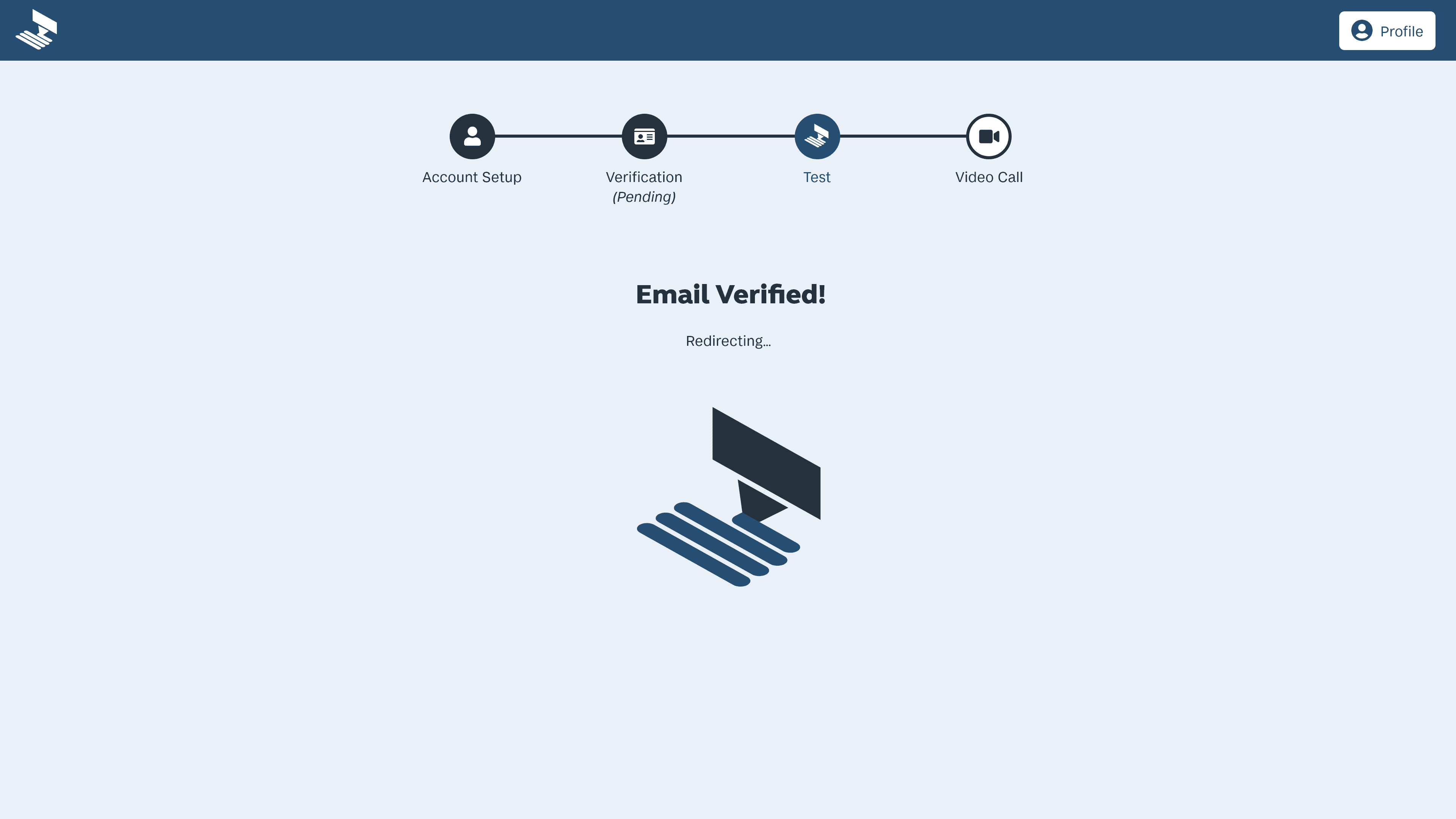 A brief feedback screen to confirm the user's email has been verified.